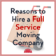 Reasons to Hire a Full Service Moving Company 18 packing and moving company