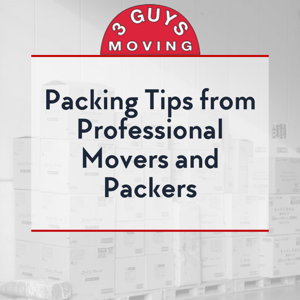 Packing Tips from Professional Movers and Packers 9 Packing Tips from Professional Movers and Packers