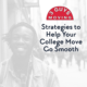 Strategies to Help Your College Move Go Smooth 17 movers and packers