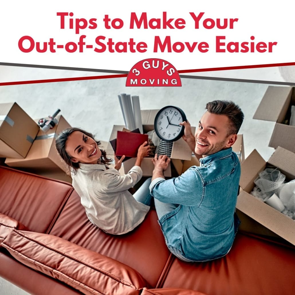 Tips to Make Your Out-of-State Move Easier 12 Full Service Moving Company