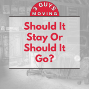 Should It Stay Or Should It Go movers and packers