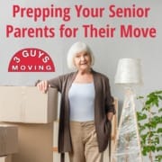 Prepping Your Senior Parents for Their Move 12 Prepping Your Senior Parents for Their Move
