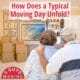 How Does a Typical Moving Day Unfold? 18 How Does a Typical Moving Day Unfold?