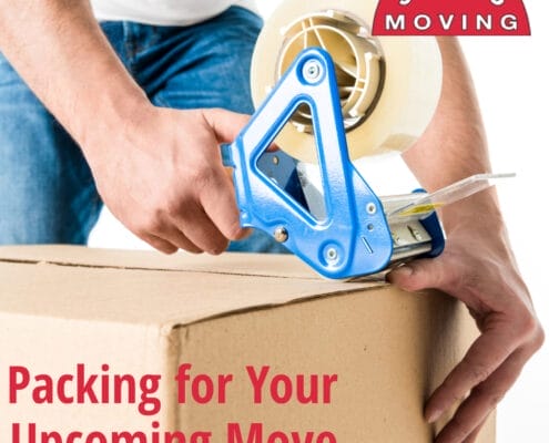 Packing for Your Upcoming Move 2 Packing for Your Upcoming Move