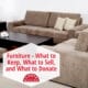 Furniture - What to Keep, What to Sell, and What to Donate 18 Furniture - What to Keep, What to Sell, and What to Donate