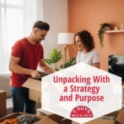 Unpacking With a Strategy and Purpose